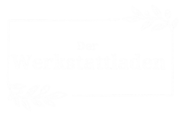 Der Werkstattladen